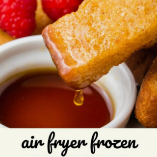 How To Make Deluxe Cinnamon Frozen French Toast Sticks In The Air Fryer